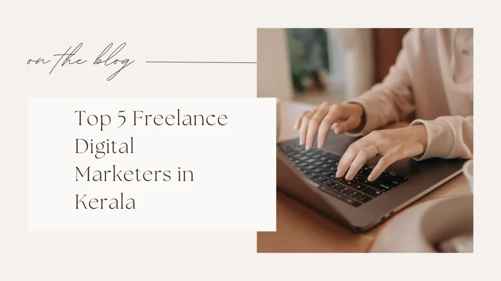 5-freelance-digital-marketers-kerala